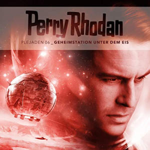 Perry Rhodan Plejaden Hörspiele Teil 06